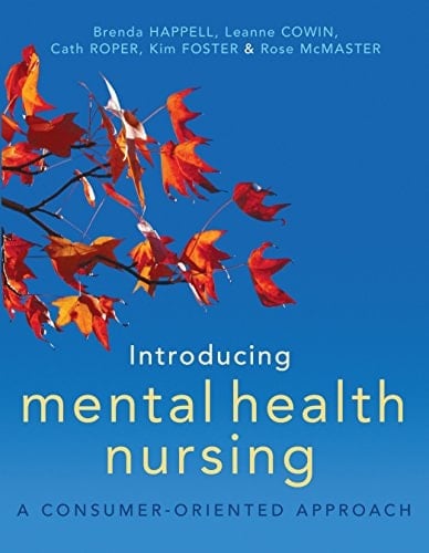 Introducing Mental Health Nursing A Consumer Oriented Approach
