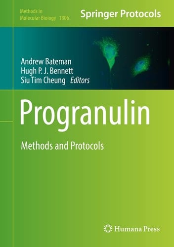 Progranulin Methods and Protocols