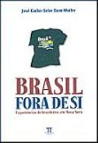 Brasil Fora de si: Experiencias de brasileiros em Nova York