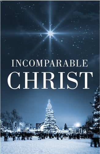Incomparable Christ (Pack Of 25)