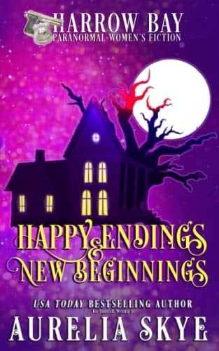 Happy Endings & New Beginnings Paranormal Women's Fiction