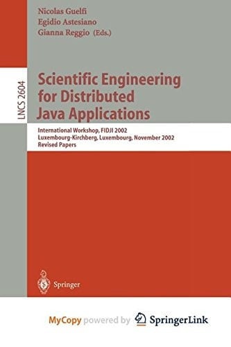 Scientific Engineering for Distributed Java Applications