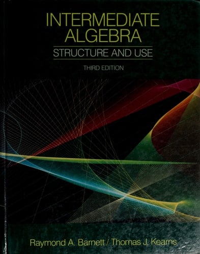Intermediate Algebra Structure and Use