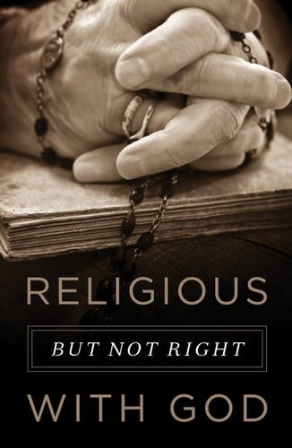 Religious, But Not Right with God (Pack Of 25)