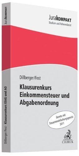 Klausurenkurs Einkommensteuer und Abgabenordnung