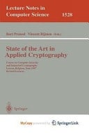 State of the Art in Applied Cryptography Course on Computer Security and Industrial Cryptography, Leuven, Belgium, June 3-6, 1997 Revised Lectures