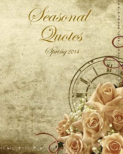 Seasonal Quotations - Spring 2014