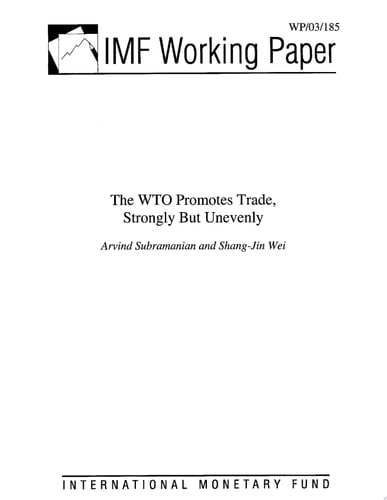The WTO Promotes Trade, Strongly But Unevenly