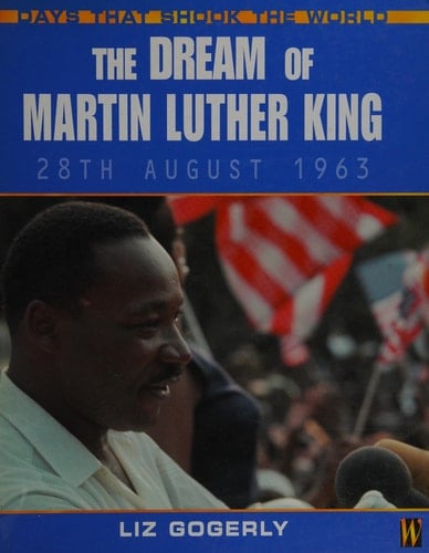 The Dream of Martin Luther King 28th August 1963