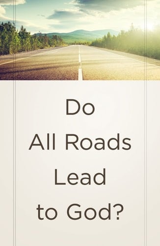 Do All Roads Lead to God?