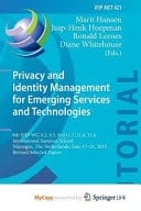 Privacy and Identity Management for Emerging Services and Technologies 8th IFIP WG 9.2, 9.5, 9.6/11.7, 11.4, 11.6 International Summer School, Nijmegen, The Netherlands, June 17-21, 2013, Revised Selected Papers