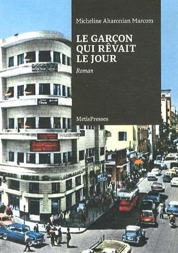 Le garçon qui rêvait le jour roman
