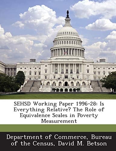 Sehsd Working Paper 1996-28: Is Everything Relative? the Role of Equivalence Scales in Poverty Measurement