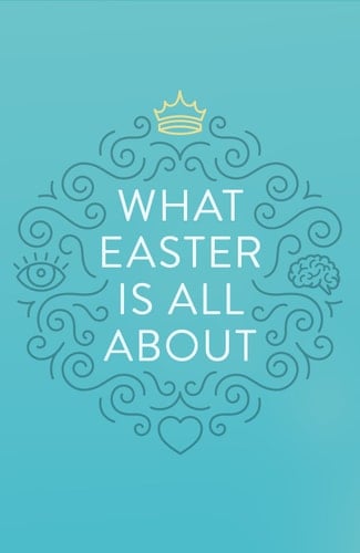 What Easter Is All about (25-Pack)