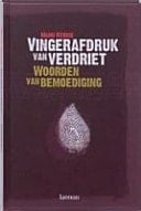 Vingerafdruk van verdriet / druk 1 woorden van bemoediging