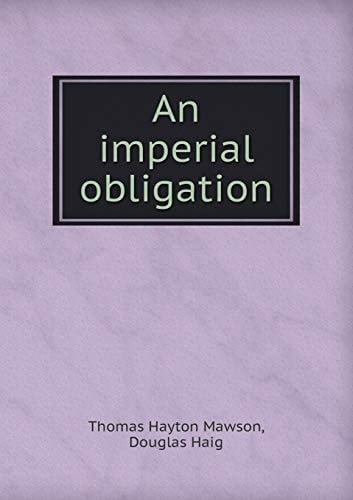 An Imperial Obligation