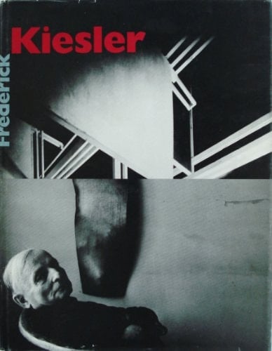 Friedrerick Kiesler Whitney Museum of American Art, [exhibition Catalog]