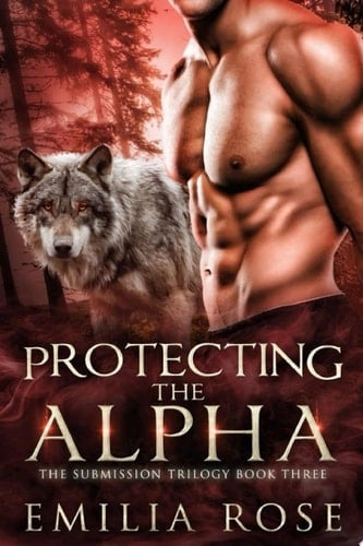 Protecting the Alpha A Spicy Menage Romance