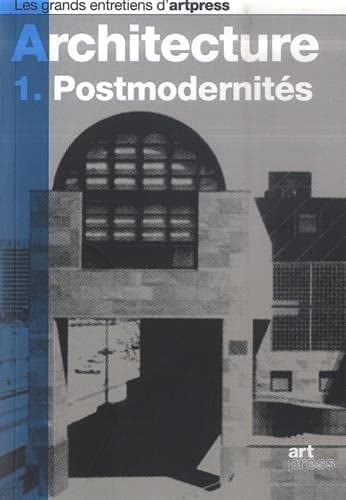 L'architecture 1. Postmodernités