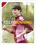 Keep running met Evy Gruyaert fit & gezond in 10 weken