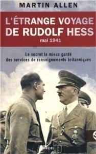 L'étrange voyage de Rudolf Hess mai 1941