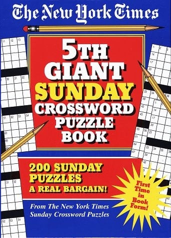 The New York Times Giant Sunday Crossword Puzzle Book