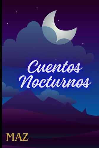 Cuentos Nocturnos (Spanish Edition)