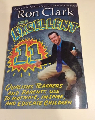 The Excellent 11 Qualities Teachers and Parents Use to Motivate, Inspire, and Educate Children