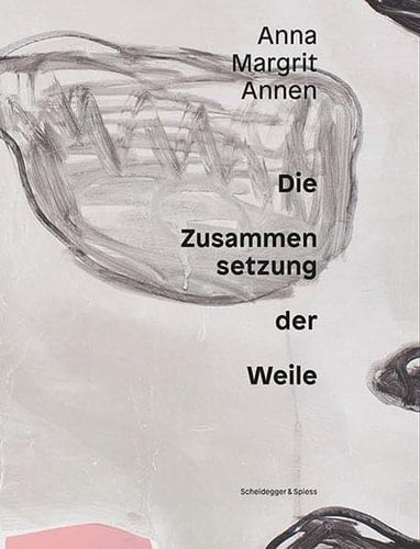 Anna Margrit Annen Die Zusammensetzung Der Weile
