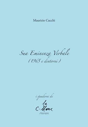 Sua eminenza verbale (1965 e dintorni)