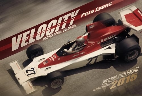 Velocity Calendar 2015 Legendary Racing Rivalries: Vintage Auto Racing Calender 2015