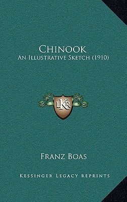 Chinook: An Illustrative Sketch (1910)