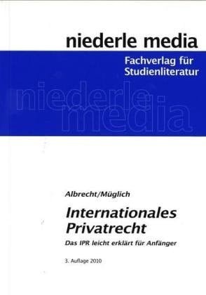 Internationales Privatrecht das IPR leicht erklärt für Anfänger
