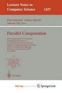 Parallel Computation 4th International ACPC Conference Including Special Tracks on Parallel Numerics (ParNum'99) and Parallel Computing in Image Processing, Video Processing, and Multimedia Salzburg, Austria, February 16-18, 1999, Proceedings