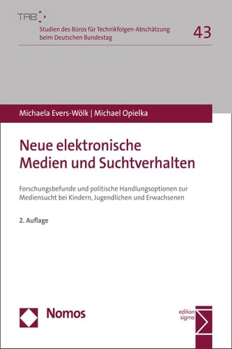 Neue elektronische Medien und Suchtverhalten Forschungsbefunde und politische Handlungsoptionen zur Mediensucht bei Kindern, Jugendlichen und Erwachsenen