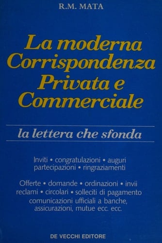 La moderna corrispondenza privata e commerciale la lettera che sfonda