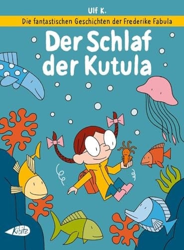 Die fantastischen Geschichten der Frederike Fabula Der Schlaf der Kutula