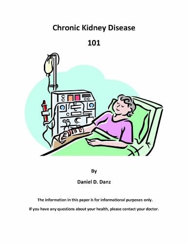 Chronic Kidney Disease 101