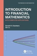 Introduction to Financial Mathematics With Computer Applications