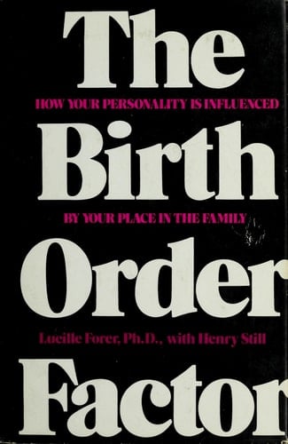 The birth order factor: How your personality is influenced by your place in the family