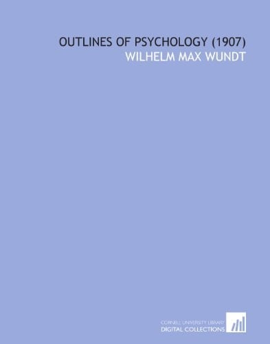 Outlines of Psychology (1907)
