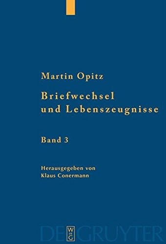 Briefwechsel Und Lebenszeugnisse: Kritische Edition Mit Ubersetzung (German Edition)