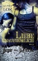 Jäger der Dessla Liebe unaufhörlich : Roman