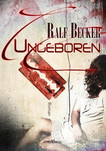 Ungeboren: [Roman]