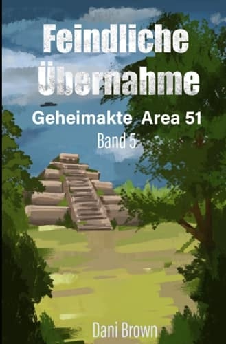 Geheimakte Area 51/Feindliche Übernahme Geheimakte Area 51