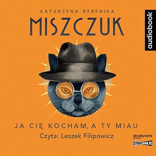 Ja cie kocham, a ty miau. Audiobook