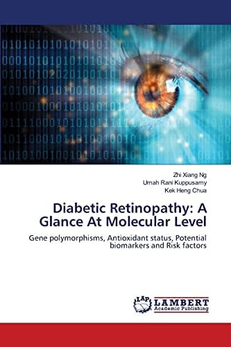 Diabetic Retinopathy: A Glance At Molecular Level Gene Polymorphisms, Antioxidant Status, Potential Biomarkers and Risk Factors