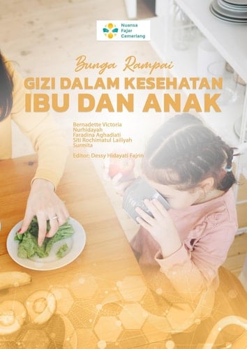 BUNGA RAMPAI GIZI DALAM KESEHATAN IBU DAN ANAK