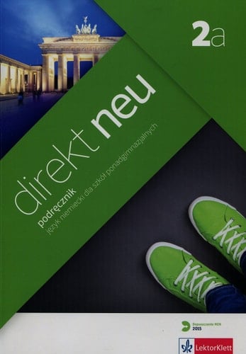 Direkt neu 2a podręcznik : język niemiecki dla szkół ponadgimnazjalnych
