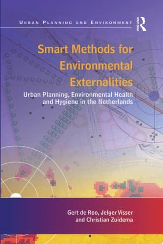 Smart Methods for Environmental Externalities Urban Planning, Environmental Health and Hygiene in the Netherlands